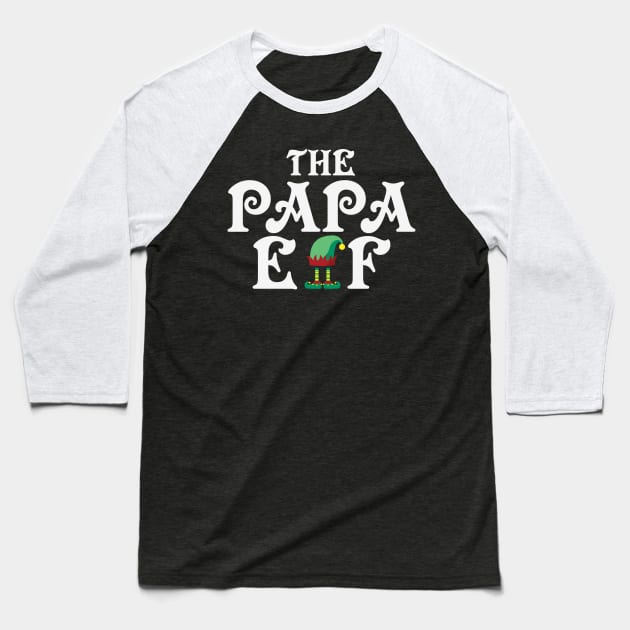 Papa Elf Funny Elf Costume Christmas Gift For Dad Baseball T-Shirt by BadDesignCo